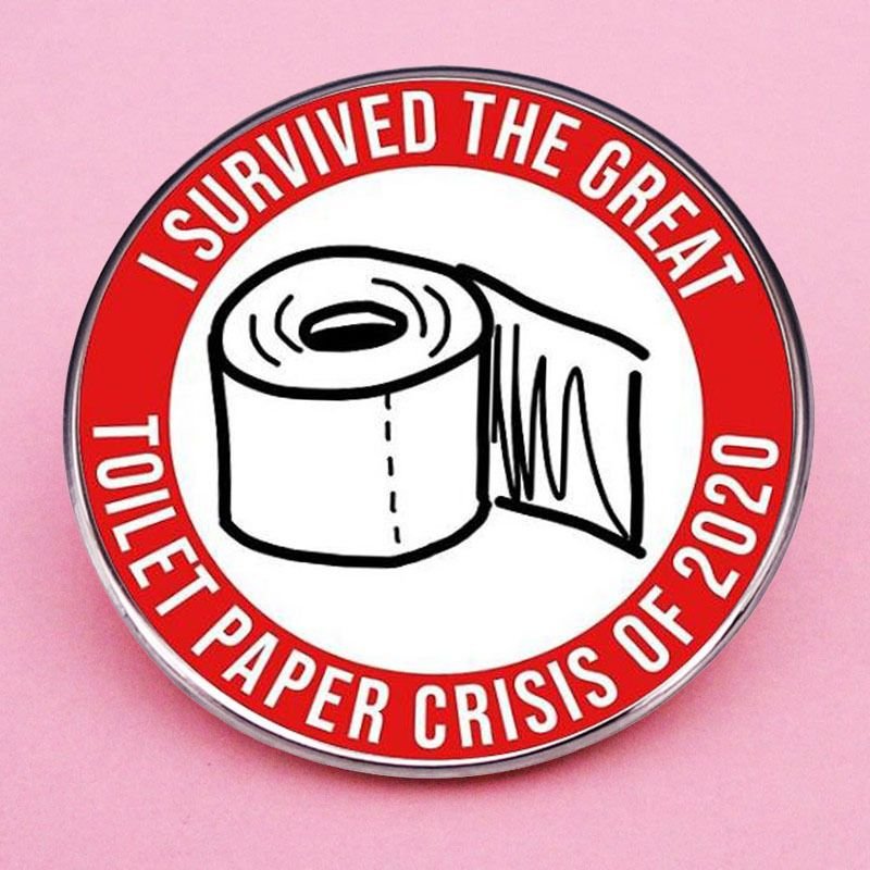 Women Minimalist Creativity I Survived The Toilet Paper Crisis Metal Alloy